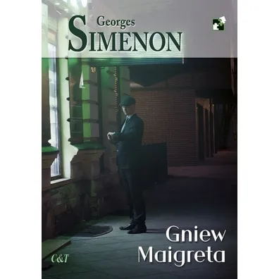 Gniew Maigreta. Komisarz Maigret. Tom 61 - Georges Simenon