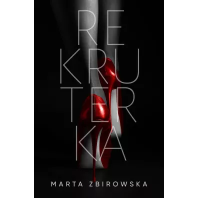 Rekruterka - Marta  Zbirowska