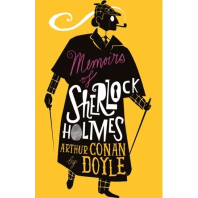 The Memoirs of Sherlock Holmes - Artur Conan Doyle, David  Mackintosh