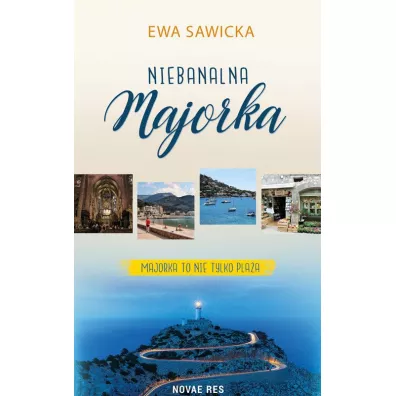 Niebanalna Majorka - Ewa Sawicka