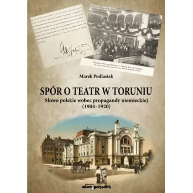 Sp�r o teatr w Toruniu - Marek  Podlasiak