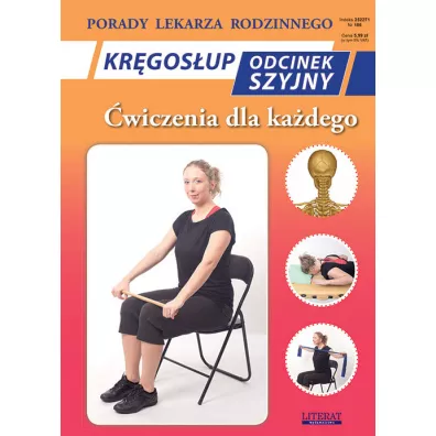 Kr�gos�up. Odcinek szyjny. �wiczenia dla ka�dego. Porady lekarza rodzinnego - Emilia Chojnowska-Depczy�ska