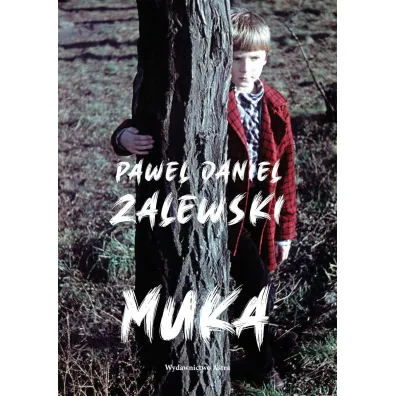Muka - Pawe� Daniel Zalewski