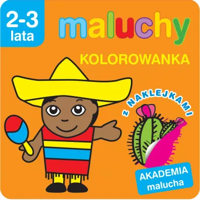 Maluchy. Kolorowanka z naklejkami. Akademia malucha 2-3 lata - Anna Wi�niewska