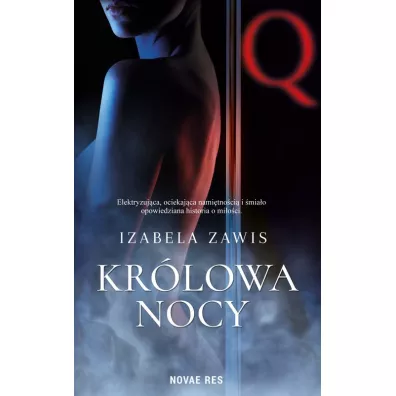 Krlowa nocy - Izabela  Zawis