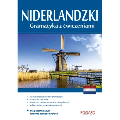 Niderlandzki Gramatyka z �wiczeniami