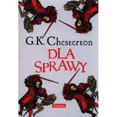 Dla Sprawy w.2 - Gilbert Chesterton