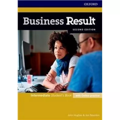 Business Result. Second Edition. Intermediate. Student's Book with Online Practice - John Hughes, Jon Naunton
