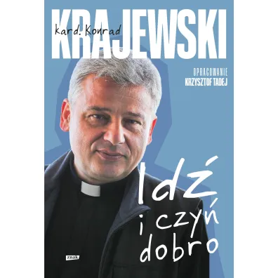 Id� i czy� dobro