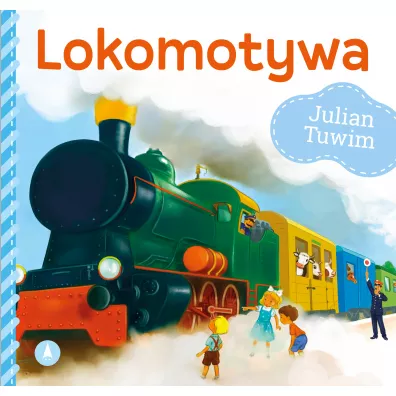 Lokomotywa - Julian Tuwim, Kazimierz Wasilewski