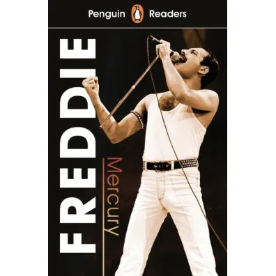 Penguin Reader Level 5: Freddie Mercury - Anne Collins