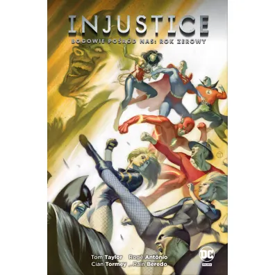 Uniwersum DC Bogowie po�r�d nas. Rok zerowy. Injustice
