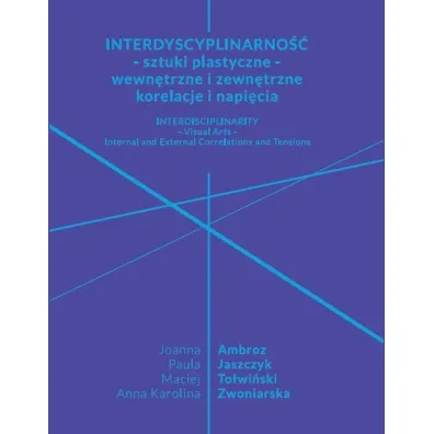 Interdyscyplinarno�� - sztuki plastyczne... - Paula  Jaszczyk