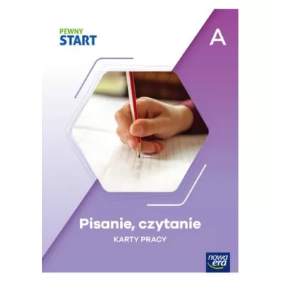 Pewny Start. Poziom A. Pisanie, czytanie. Karty pracy - Kszta�cenie specjalne