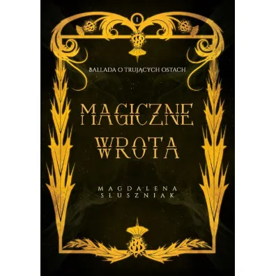 Magiczne Wrota - Magdalena  S�uszniak