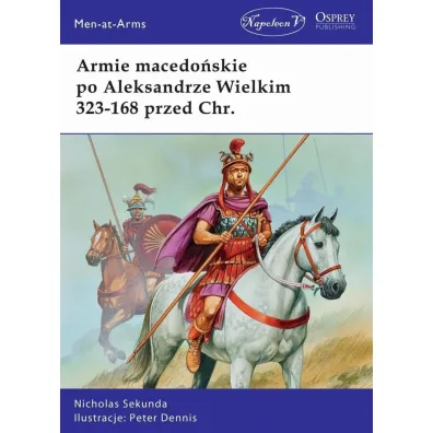 Armie macedo�skie po Aleksandrze Wielkim 323-168 - Nicholas Sekunda