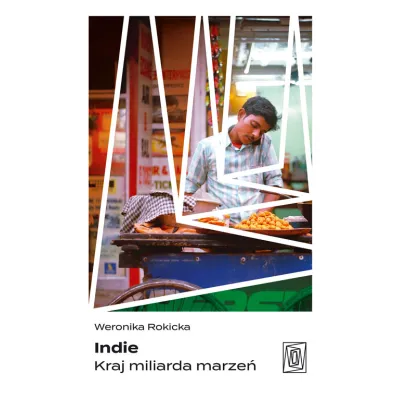 Indie. Kraj miliarda marze�