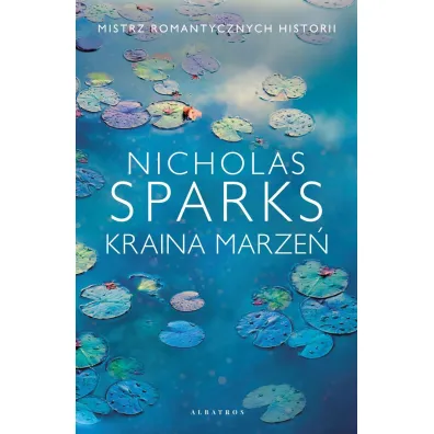 Kraina marze� - Nicholas Sparks