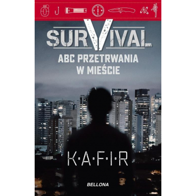 Survival. ABC przetrwania w miecie