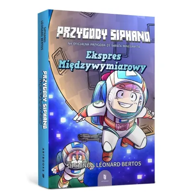 Minecraft. Przygody Siphano. Ekspres mi�dzywymiarowy - Leonard  Bertos