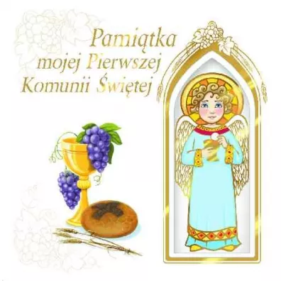 Pami�tka mojej Pierwszej Komunii �wi�tej (z anio�kiem)