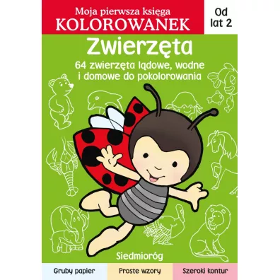 Zwierzta. Moja pierwsza ksiga kolorowanek - Jarosaw ukowski
