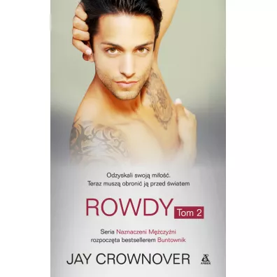 Rowdy. Tom 2 - Jay Crownover