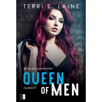 Queen of Men. King Maker. Tom 2 - Terri E. Laine