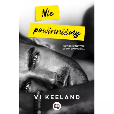 Nie powinni�my - Vi Keeland