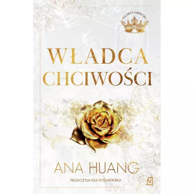 W�adca chciwo�ci. W�adcy grzechu. Tom 3 - Ana  Huang
