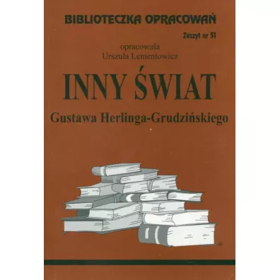 Inny �wiat. Biblioteczka opracowa�. Zeszyt nr 51 - Urszula Lementowicz