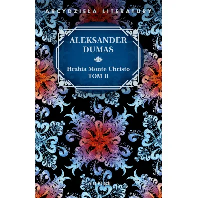 Hrabia Monte Christo. Tom 2 - Aleksander Dumas