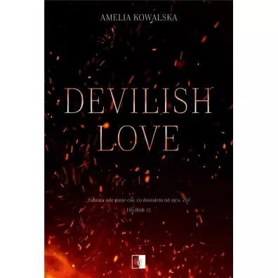 Devilish Love. Devilish. Tom 2 - Amelia  Kowalska