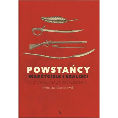 Pakiet Czas dla Dziadka: Powsta�cy. Marzyciele i reali�ci. Historia na nowo opowiedziana, e-Bon Karta Podarunkowa Dla Dziadka 100 z� TaniaKsiazka.pl