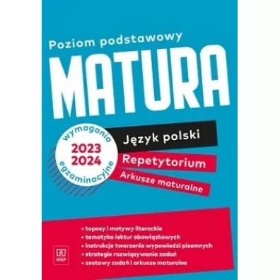 J�zyk polski. Repetytorium. Arkusze maturalne. Zakres podstawowy