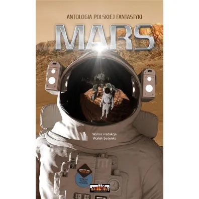 Mars. Antologia polskiej fantastyki - Wojtek Sede�ko