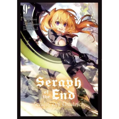 Seraph of the End - Serafin dni ostatnich. Tom 9 - Takaya Kagami