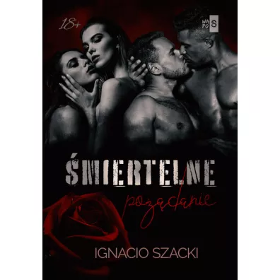 �miertelne po��danie - Ignacio Szacki