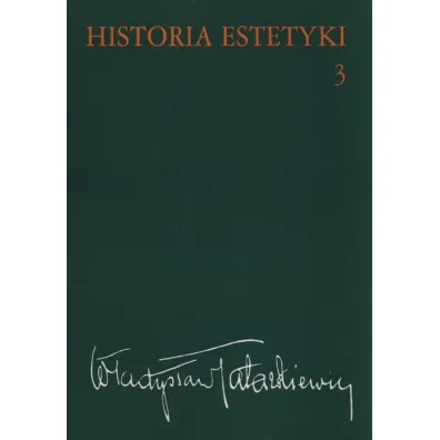 Historia estetyki. Tom 3 - W�adys�aw Tatarkiewicz