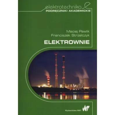 Elektrownie - Franciszek Strzelczyk, Maciej Pawlik