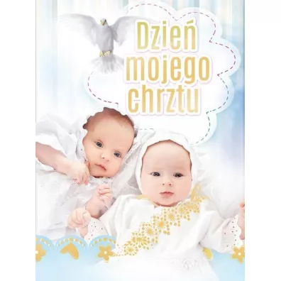 Dzie� mojego chrztu. Pami�tka chrztu �wi�tego