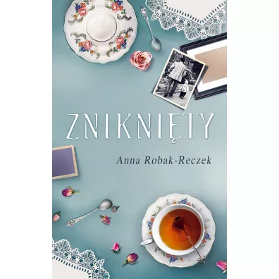 Znikni�ty - Anna Robak-Reczek