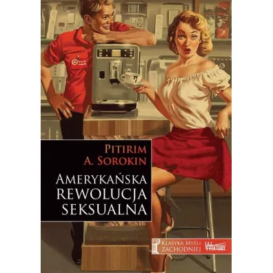 Ameryka�ska rewolucja seksualna - Pitirim A. Sorokin