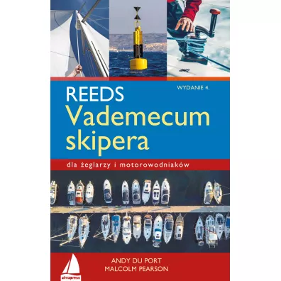 REEDS Vademecum skipera. dla �eglarzy i motorowodniak�w - Malcolm Pearson, Andy  Du Port