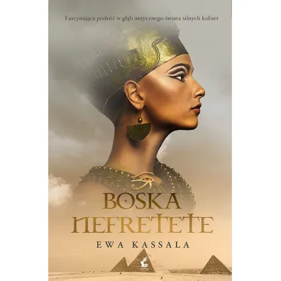 Boska Nefretete - Ewa Kassala