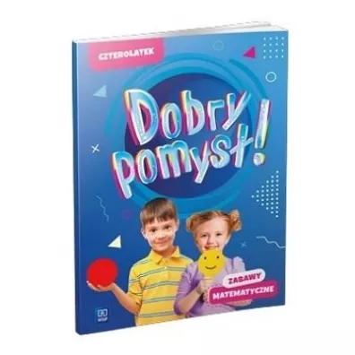 Dobry pomys�! Czterolatek. Zabawy matematyczne