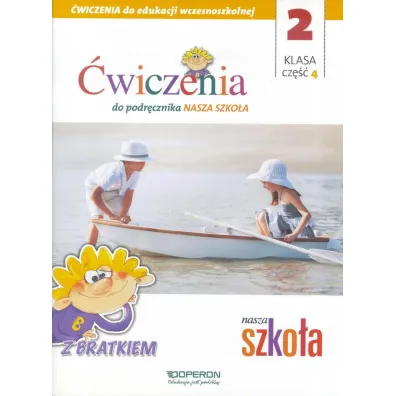 Edukacja wczesnoszkolna 2. Zeszyt �wicze� 4. Edukacja zintegrowana