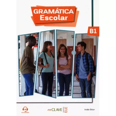Gramatica Escolar B1 + audio - Arielle Bitton