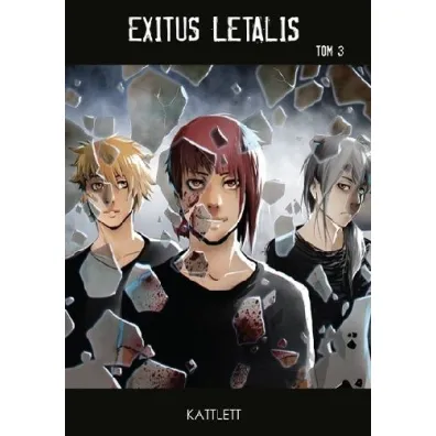 Exitus Letalis. Tom 3 - Katt Lett