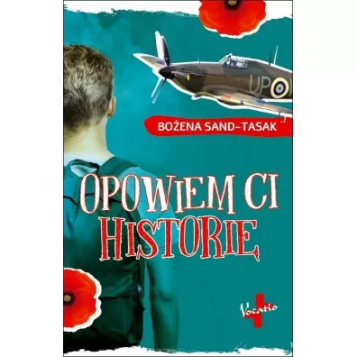Opowiem ci histori� - Bo�ena  Sand-Tasak